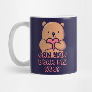 Can You Bear My Hug? Mug